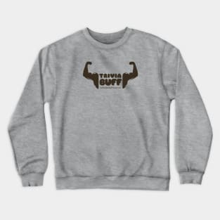 The Story Behind Podcast Trivia Buff - Brown Crewneck Sweatshirt